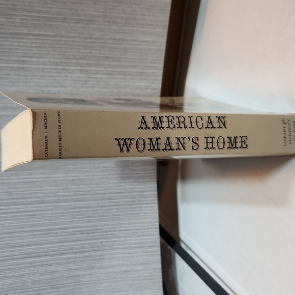American Woman's Home Book By Catherine E. Beecher & Harriet Beecher Stowe 1987 - Picture 7 of 7